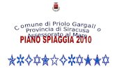 ENTI PUBBLICI E PRIVATI CHE CONCORRONO ALLATTIVAZIONE DEL PIANO SPIAGGIA 2010.