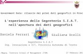 Aula Magna, Trentino School of Management (TSM) 27 febbraio 2012 Lesperienza della Segreteria S.I.A.T. nellapertura dei dati geografici Open Government.