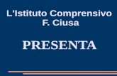 L'Istituto Comprensivo F. Ciusa PRESENTA. 1861- 2011 150 anni unita' d'Italia.