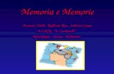 Memoria e Memorie Antonio Ziello, Raffaele Rea, Sabrina Carpi A.O.R.N. A. Cardarelli Neurologia, Unita Alzheimer.