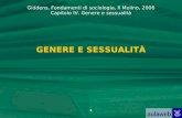 Giddens, Fondamenti di sociologia, Il Mulino, 2006 Capitolo IV. Genere e sessualità 1 GENERE E SESSUALITÀ