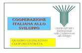 COOPERAZIONE ITALIANA ALLO SVILUPPO -QUADRO LEGISLATIVO -COOP.DECENTRATA.