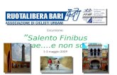 Escursione: Salento Finibus Terrae….e non solo 1-3 maggio 2009.