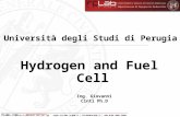 Università degli Studi di Perugia Hydrogen and Fuel Cell Ing. Giovanni Cinti Ph.D.