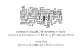 Startup e Crowdfund investing in Italia Camera di Commercio di Milano, 19 febbraio 2013 Ivana Pais Università Cattolica del Sacro Cuore.