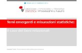 Temi emergenti e misurazioni statistiche: il caso dei beni relazionali Leonello Tronti | Scuola superiore della pubblica amministrazione.