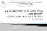 Appunti a cura di A. Salatin DOTTORATO DI RICERCA IN SCIENZE DELLA COGNIZIONE E DELLA FORMAZIONE Cicli XXVI – XXVII – XXVIII (Venezia, 29.5.2013) 1.