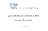 1 Quale futuro per il nucleare in Italia Massimo Beccarello. Roma, 3 luglio 2009.