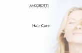 Hair Care. Ancorotti Skincare è unazienda con una mission legata alla ricerca&innovazione. Sviluppo continuo di formule che fanno nascere prodotti con.