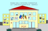 PIANO DELLOFFERTA FORMATIVA 21° CIRCOLO DIDATTICO - NAPOLI POF a.s. 2012 - 13.