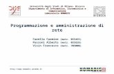 Università degli Studi di Milano– Bicocca Dipartimento di Informatica, Sistemistica e Comunicazione Laboratorio NOMADIS Programmazione e amministrazione.