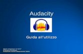 Audacity Guida allutilizzo Istituto Comprensivo E. Fermi di Romano di lombardia Insegnante: Cucchi collaborazione Rubini.