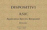DISPOSITIVI ASIC Application Specific Integrated Circuit De Faveri Martina Classe 3 BET.