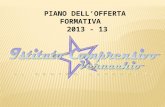 PIANO DELLOFFERTA FORMATIVA 2013 - 13.  COMPOSIZIONE DELLISTITUTO BACINO DUTENZA RAPPORTI CON IL TERRITORIO ISPIRAZIONE CULTURALE.
