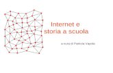 Internet e storia a scuola a cura di Patrizia Vayola.