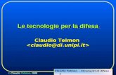 Claudio Telmon - Strumenti di difesa -1 © Claudio Telmon, 1999 Le tecnologie per la difesa Claudio Telmon Claudio Telmon.