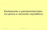 Parlamento e parlamentarismo tra prima e seconda repubblica Luca Verzichelli1Sistema Politico Italiano.