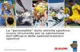 La personalità delle attività sportive: nuovo strumento per la valutazione dellefficacia delle sponsorizzazioni sportive Ricercatore: Umberto Avanzi.