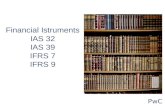 Financial Istruments IAS 32 IAS 39 IFRS 7 IFRS 9.