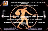 AZIENDA SANITARIA LOCALE DELLA PROVINCIA DI BERGAMO via Gallicciolli n. 4 - 24121 Bergamo DIPARTIMENTO DI PREVENZIONE AREA SALUTE E AMBIENTE Certificato.
