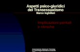 Associazione Italiana di Psicologia e Sociologia Interattivo Costruttivista Aspetti psico-giuridici del Transessualismo Marco Inghilleri Implicazioni peritali.