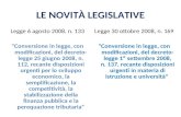 LE NOVITÀ LEGISLATIVE Legge 6 agosto 2008, n. 133 "Conversione in legge, con modificazioni, del decreto- legge 25 giugno 2008, n. 112, recante disposizioni.