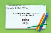 Assemblea degli Iscritti 16 aprile 2011 Collegio IPASVI PAVIA 1.