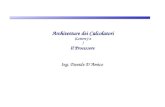 Architetture dei Calcolatori (Lettere j-z ) Il Processore Ing. Davide DAmico.