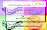 CORSO DI FORMAZIONE: Didattica Metacognitiva e abilità di Studio III° PARTE: Empowerment e stili cognitivi Dr.ssa M. Luisa Boninelli .