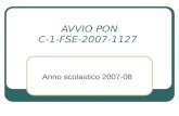 AVVIO PON C-1-FSE-2007-1127 Anno scolastico 2007-08.