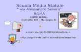 Scuola Media Statale e-mail: rmmm210009@istruzione.it  RMMM50400L Distretto XIX – Municipio XI via Alessandro.
