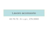 Lavoro accessorio Art 70-73 - D. L g s. 276 /2003.