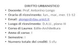 . DIRITTO URBANISTICO Docente: Prof. Antonino Longo Orario di ricevimento: lun., mar., mer. 11-12 Email: alongo@dau.unict.italongo@dau.unict.it Luogo di.