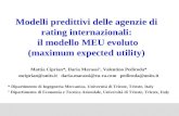 Modelli predittivi delle agenzie di rating internazionali: il modello MEU evoluto (maximum expected utility) Mattia Ciprian*, Daria Marassi°, Valentino.
