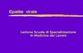 Epatite virale Lezione Scuola di Specializzazione in Medicina del Lavoro.