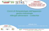 Cenni di fisiopatologia dell'apparato gastro-intestinale Allergia alimentare - Celiachia Alfredo Grò Società Italiana di Medicina di Prevenzione e degli.