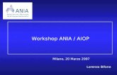 Workshop ANIA / AIOP Milano, 20 Marzo 2007 Lorenzo Bifone.