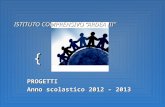 { ISTITUTO COMPRENSIVO ARDEA III PROGETTI Anno scolastico 2012 – 2013.