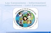 The Lay Canossian Congress 2011. Web Sites (siti web) LCs Directory update (aggiornamento dellelenco dei laici) Lay Canossian Family Structure (la struttura.
