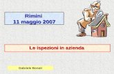 Rimini 11 maggio 2007 Le ispezioni in azienda Gabriele Bonati.