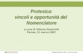 A cura di Vittoria Pastorelli Parma, 21 marzo 2007 Protesica: vincoli e opportunità del Nomenclatore DIREZIONE GENERALE SANITA’ E POLITICHE SOCIALI.