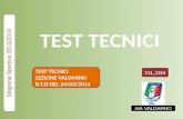 TEST TECNICI Stagione Sportiva 2013/2014 TEST TECNICI SEZIONE VALDARNO R.T.O DEL 24/03/2014 AIA VALDARNO 111_1314.