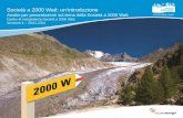 Società a 2000 Watt: un‘introduzione Ausilio per presentazioni sul tema della Società a 2000 Watt Centro di competenza Società a 2000 Watt Versione 4 –