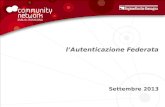 L’Autenticazione Federata Settembre 2013.  FedERa è l’infrastruttura di Regione Emilia Romagna per l’autenticazione federata.  Attraverso FedERa tutte.