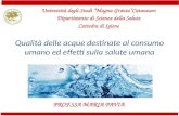Qualità delle acque destinate al consumo umano ed effetti sulla salute umana PROF.SSA MARIA PAVIA Università degli Studi “Magna Græcia”Catanzaro Dipartimento.