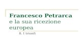 Francesco Petrarca e la sua ricezione europea 8. I trionfi.