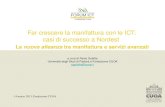 Far crescere la manifattura con le ICT: casi di successo a Nordest La nuova alleanza tra manifattura e servizi avanzati a cura di Paolo Gubitta Università.