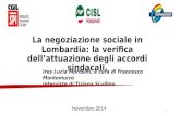 La negoziazione sociale in Lombardia: la verifica dell’attuazione degli accordi sindacali. «Working Poor» : spunti per la riflessione. Parte di queste.