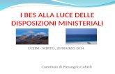 I BES ALLA LUCE DELLE DISPOSIZIONI MINISTERIALI UCIIM - MIRTO, 28 MARZO 2014 Contributo di Pierangelo Coltelli.