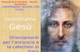 Orientamenti per l’annuncio e la catechesi in Italia Diocesi di Frosinone – Veroli – Ferentino «C AMMINIAMO INSIEME CON GIOIA »